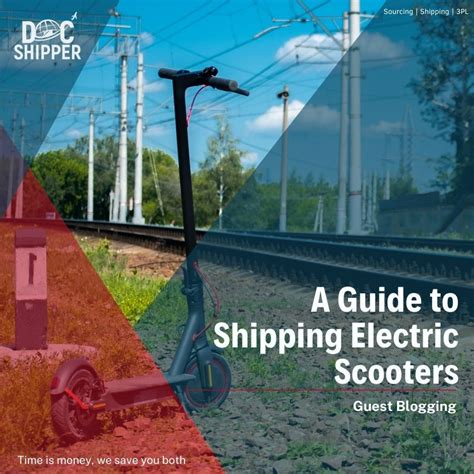 electric scooter shipping guide